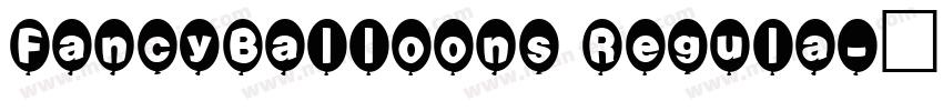 FancyBalloons Regula字体转换